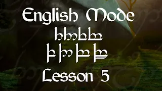 Elvish (English Mode) Lesson 5 - TH, F, V, PH, The, Of, Of The