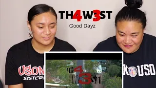 TH4 W3ST ft Chaz - Good Dayz | REACTION WYF MOMMAB