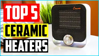 TOP 5 Best Ceramic Heaters | Infrared & Ceramic 2021 Review