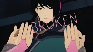 [RWBY AMV] Broken
