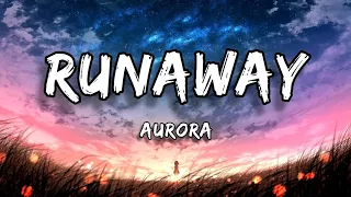 Aurora - RUNAWAY Song With (Lyrics) Video