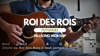 Accords guitare de King Of Kings de Hillsong Worship - Roi des Rois - TUTO GUITARE