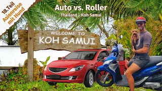 Auto vs. Roller ● #Thailand ● #KohSamui ● Vlog #39