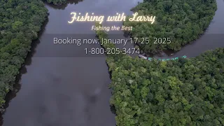 Fishing with Larry - Fly Fishing for Peacock Bass in Brazilian Amazon