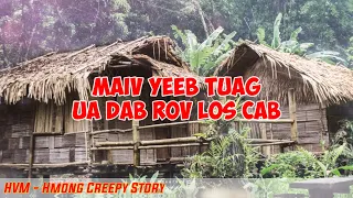 Dab Neeg Dab - Miav Yeeb Tuag Ua Dab Los Cab 05-06-2022