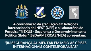 (In)Segurança Alimentar em Meio às Crises Internacionais Contemporâneas