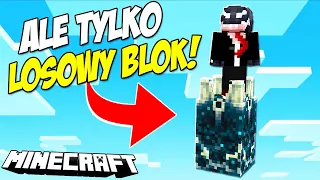 MINECRAFT, ale TO NAJTRUDNIEJSZY TYLKO JEDEN BLOCK NA ŚWIECIE!