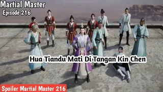 Martial Master Episode 216 sub indo ||Spoiler MM eps 216