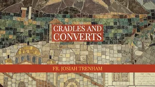 Cradles and Converts