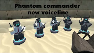 ⭐ Phantom Commander NEW Voiceline ⭐ | TDS Update