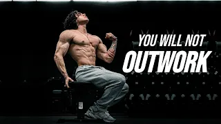 YOU WILL NOT OUTWORK ME - GYM MOTIVATION 😎