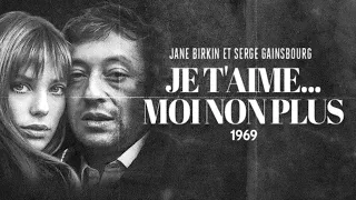 Jane Birkin et Serge Gainsbourg - Je t'aime...moi non plus