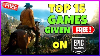 Top 15 FREE Game Giveaways by Epic Games Store (So far)