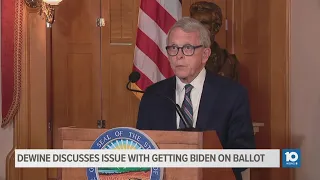 DeWine delivers remarks on issues with getting Biden on state ballot for November election