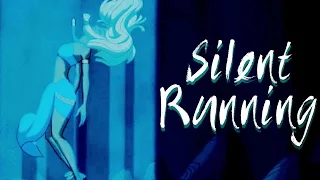Silent Running || Non.Disney Mep