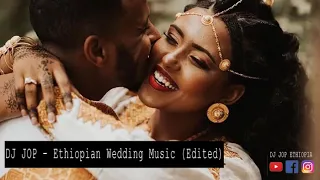 DJ JOP   Ethiopian Wedding Music Nonstop #27 (Edited) 0911534399