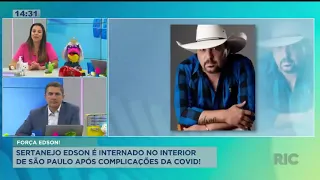 Sertanejo Edson é internado no interior de São Paulo após complicações da covid-19