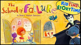 The School of FAILURE | Growth Mindset READ ALOUD for Kids