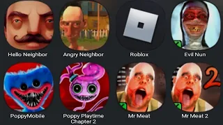 Hello Neighbor, Angry Neighbor, Roblox, Evil Nun, Poppy Mobile, Poppy Playtime 2, Mr Meat, Mr Meat 2