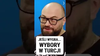 Jeśli wybory w Turcji wygra Erdogan, jeśli Kılıçdaroğlu... - Karol Wasilewski #shorts