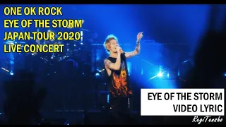 ONE OK ROCK  l Eye Of The Storm Live 2020 Lyric Video