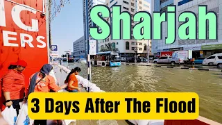 UAE - Sharjah Three Days After The Rain Flood 21-4-2024