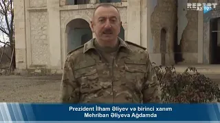 Cənab #Prezident #Ağdamda: "Bura öz ordumla, qalib kimi gəlmişəm".