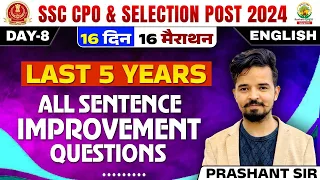 🔴Last 5 Year Sentence Imporvement PYQ | 16 Din 16 Marathon | CPO, Selection Post 2024 | Prashant Sir