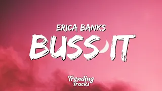 Erica Banks - Buss It (Clean - Lyrics)