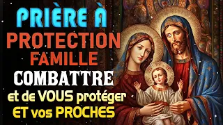 PRIÈRE PUISSANTE pour la PROTECTION de la FAMILLE 🙌 PRIÈRE de BÉNÉDICTION d'une MAISON