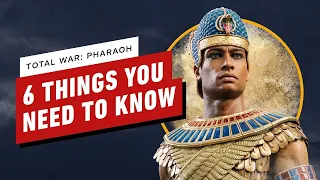 Total War: PHARAOH ⁠– 6 Things to Know