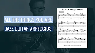 All The Things You Are - Arpeggio Workout for Jazz Guitar