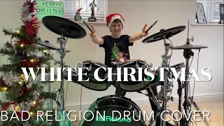 White Christmas by Bad Religion drum cover - Age 9