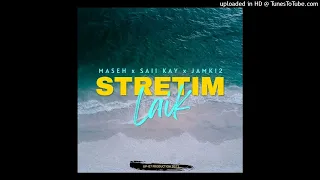 Stretim Laik (2023)-Maseh ft Saii Kay x Jamk12 (Up 07 Production)