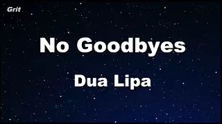 No Goodbyes - Dua Lipa Karaoke 【No Guide Melody】 Instrumental