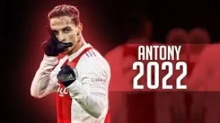 Antony 2021/2022 - Magic Skills, Assists & Goals