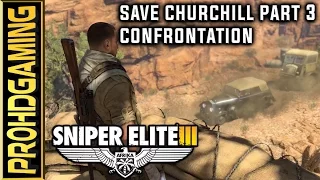 Sniper Elite 3 I DLC I Save Churchill Part 3: Confrontation I Full Collectibles Guide