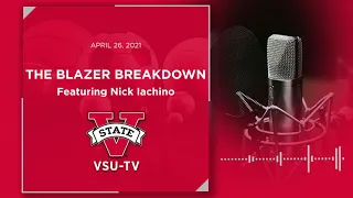 The Blazer Breakdown: April 26, 2021