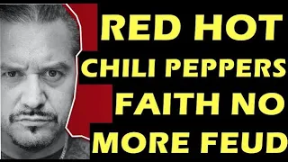 Red Hot Chili Peppers Faith No More Feud: Anthony Kiedis vs Mike Patton