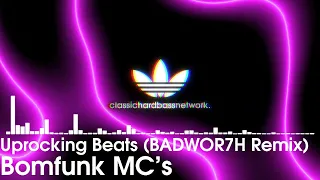 Bomfunk MC's - Uprocking Beats (BADWOR7H Remix) [2014]