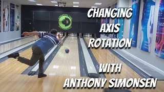 Changing Your Ball Reaction by Changing your Axis Rotation in Bowling | With Anthony Simonsen