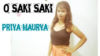 O Saki Saki |Batla House |Nora Fatehi |Dance Cover |Priya Maurya |
