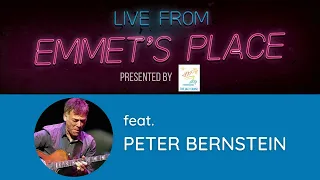 Live From Emmet's Place Vol. 61 - Peter Bernstein