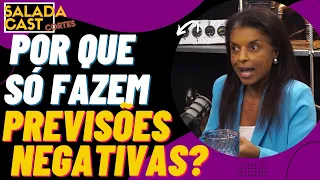 POR QUE SÓ FAZEM PREVISÕES RUINS? ✂️ SALADACAST  #podcast  #cortespodcast #podcastbrasil