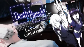 [🎸TABS] Death Parade OP (Guitar Cover)『Flyers』 デス・パレード| BRADIO