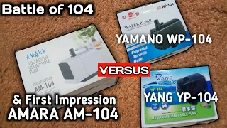 ADU Pompa Amara AM 104 vs Yamano WP 104 vs Yang YP 104