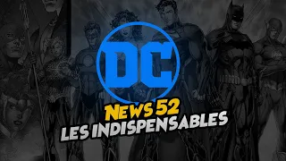 LES INDISPENSABLES NEW 52 -  DC COMICS