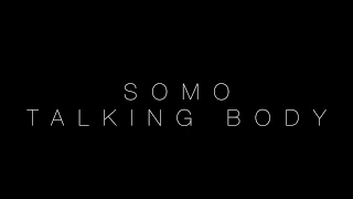 Tove Lo - Talking Body (Rendition) by SoMo