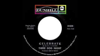 1970 HITS ARCHIVE: Celebrate - Three Dog Night (mono 45)