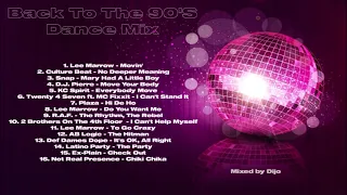 Back To The 90's Dance Mix - mixed by Dijo